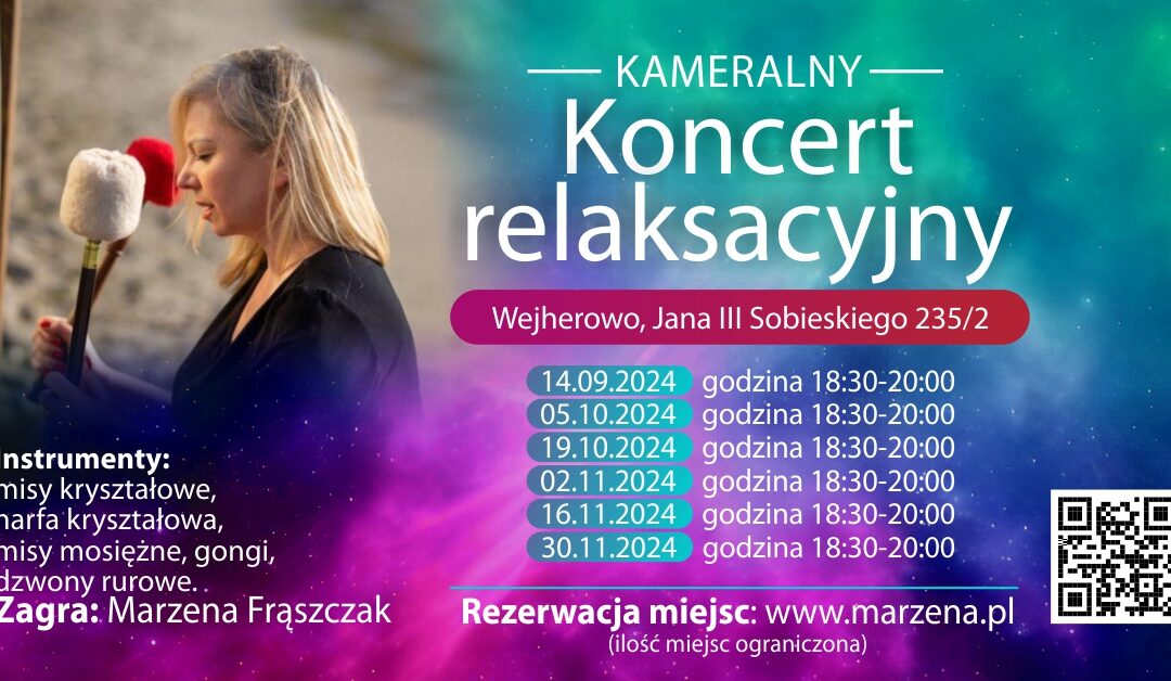 Relaksacyjne koncerty mis i gongów – kameralne soboty w Wejherowie